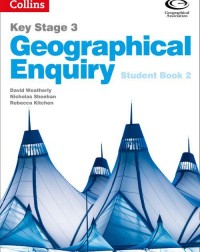 COLLINS KEY STAGE 3 GEOGRAPHY GEOGRAPHICAL ENQUIRY STUDENT BOOK 2 (ISBN: 9780007411160) COLLINS KEY STAGE 3 GEOGRAPHY GEOGRAPHICAL ENQUIRY STUDENT BOOK 2 (ISBN: 9780007411160)