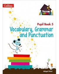 TREASURE HOUSE – VOCABULARY, GRAMMAR AND PUNCTUATION PUPIL BOOK 5 (ISBN:9780008133320)