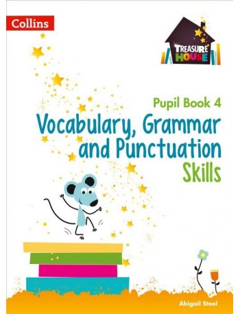 TREASURE HOUSE – VOCABULARY, GRAMMAR AND PUNCTUATION PUPIL BOOK 4 (ISBN:9780008236434)