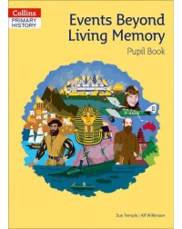COLLINS PRIMARY HISTORY EVENTS BEYOND LIVING MEMORY PUPIL BOOK (ISBN: 9780008310790)