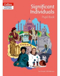COLLINS PRIMARY HISTORY SIGNIFICANT INDIVIDUALS PUPIL BOOK (ISBN: 9780008310806)