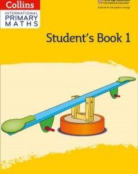 CAMBRIDGE INTERNATIONAL PRIMARY MATHS: STUDENT BOOK 1 2ED (ISBN:9780008340896) CAMBRIDGE INTERNATIONAL PRIMARY MATHS: STUDENT BOOK 1 2ED (ISBN:9780008340896)