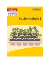 CAMBRIDGE INTERNATIONAL PRIMARY SCIENCE: STUDENT BOOK 1 2ED (ISBN:9780008340902) CAMBRIDGE INTERNATIONAL PRIMARY SCIENCE: STUDENT BOOK 1 2ED (ISBN:9780008340902)