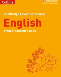CAMBRIDGE LOWER SECONDARY ENGLISH STUDENT BOOK: STAGE 8 2ED (ISBN:9780008364076) CAMBRIDGE LOWER SECONDARY ENGLISH STUDENT BOOK: STAGE 8 2ED (ISBN:9780008364076)