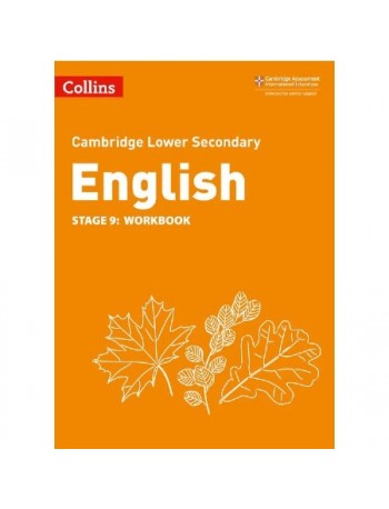 CAMBRIDGE LOWER SECONDARY ENGLISH WORKBOOK: STAGE 9 2ED (9780008364199)