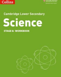 CAMBRIDGE LOWER SECONDARY SCIENCE WORKBOOK: STAGE 8 2ED (ISBN:9780008364328) CAMBRIDGE LOWER SECONDARY SCIENCE WORKBOOK: STAGE 8 2ED (ISBN:9780008364328)