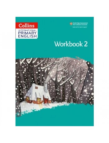 COLLINS INTERNATIONAL PRIMARY ENGLISH WORKBOOK 2 (2ND EDITION) PRINT (ISBN: 9780008367701)