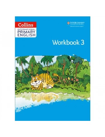 COLLINS INTERNATIONAL PRIMARY ENGLISH WORKBOOK 3 (2ND EDITION) PRINTERNATIONAL (ISBN: 9780008367718)