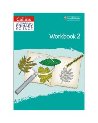 CAMBRIDGE INTERNATIONAL PRIMARY SCIENCE: WORKBOOK 2 2ED (ISBN:9780008368944) CAMBRIDGE INTERNATIONAL PRIMARY SCIENCE: WORKBOOK 2 2ED (ISBN:9780008368944)