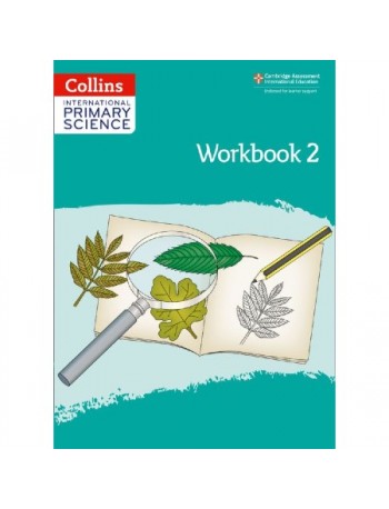 CAMBRIDGE INTERNATIONAL PRIMARY SCIENCE: WORKBOOK 2 2ED (ISBN:9780008368944)