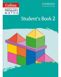 CAMBRIDGE INTERNATIONAL PRIMARY MATHS: STUDENT BOOK 2 2ED (ISBN:9780008369408) CAMBRIDGE INTERNATIONAL PRIMARY MATHS: STUDENT BOOK 2 2ED (ISBN:9780008369408)