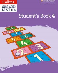 CAMBRIDGE INTERNATIONAL PRIMARY MATHS: STUDENT BOOK 4 2ED (ISBN:9780008369422) CAMBRIDGE INTERNATIONAL PRIMARY MATHS: STUDENT BOOK 4 2ED (ISBN:9780008369422)