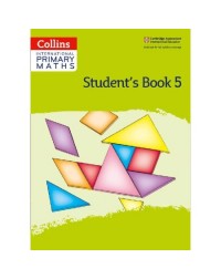 CAMBRIDGE INTERNATIONAL PRIMARY MATHS: STUDENT BOOK 5 2ED (ISBN:9780008369439) CAMBRIDGE INTERNATIONAL PRIMARY MATHS: STUDENT BOOK 5 2ED (ISBN:9780008369439)