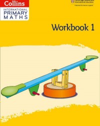 CAMBRIDGE INTERNATIONAL PRIMARY MATHS: WORKBOOK 1 2ED (ISBN:9780008369453) CAMBRIDGE INTERNATIONAL PRIMARY MATHS: WORKBOOK 1 2ED (ISBN:9780008369453)