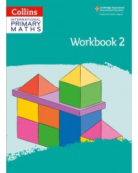 CAMBRIDGE INTERNATIONAL PRIMARY MATHS: WORKBOOK 2 2ED (ISBN:9780008369460) CAMBRIDGE INTERNATIONAL PRIMARY MATHS: WORKBOOK 2 2ED (ISBN:9780008369460)