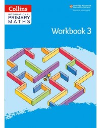 CAMBRIDGE INTERNATIONAL PRIMARY MATHS: WORKBOOK 3 2ED (ISBN:9780008369477) CAMBRIDGE INTERNATIONAL PRIMARY MATHS: WORKBOOK 3 2ED (ISBN:9780008369477)