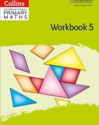 CAMBRIDGE INTERNATIONAL PRIMARY MATHS: WORKBOOK 5 2ED (9780008369491) CAMBRIDGE INTERNATIONAL PRIMARY MATHS: WORKBOOK 5 2ED (9780008369491)