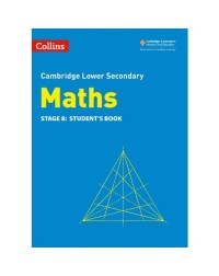 CAMBRIDGE LOWER SECONDARY MATHS STUDENT BOOK: STAGE 8 2ED (ISBN:9780008378547)