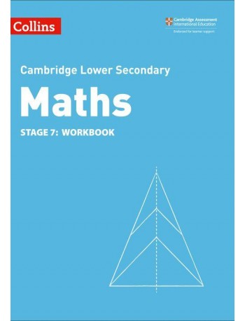 CAMBRIDGE LOWER SECONDARY MATHS WORKBOOK: STAGE 7 2ED (ISBN:9780008378561)