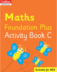 COLLINS INTERNATIONAL MATHS FOUNDATION PLUS ACTIVITY BOOK C (ISBN: 9780008468828) COLLINS INTERNATIONAL MATHS FOUNDATION PLUS ACTIVITY BOOK C (ISBN: 9780008468828)