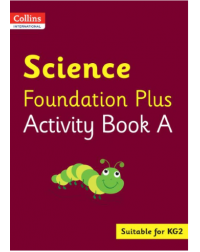 COLLINS INTERNATIONAL SCIENCE FOUNDATION PLUS ACTIVITY BOOK A (ISBN: 9780008468736)