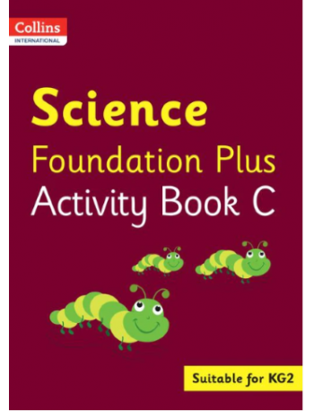 COLLINS INTERNATIONAL SCIENCE FOUNDATION PLUS ACTIVITY BOOK C (ISBN: 9780008468750)