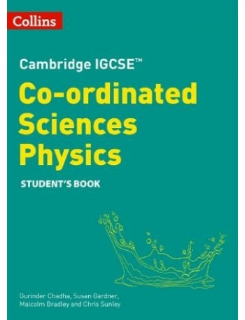 COLLINS CAMBRIDGE IGCSE CO ORDINATED SCIENCES PHYSICS STUDENT'S BOOK SECOND EDITION (ISBN: 9780008545956)