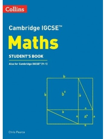 COLLINS CAMBRIDGE IGCSE -  MATHS STUDENT’S BOOK  FOURTH EDITION (ISBN: 9780008546052)