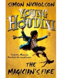 YOUNG HOUDINI: THE MAGICIAN'S FIRE (ISBN:9780192734747) YOUNG HOUDINI: THE MAGICIAN'S FIRE (ISBN:9780192734747)