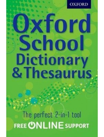OXFORD SCHOOL DICTIONARY & THESAURUS PAPERBACK (ISBN: 9780192756923)