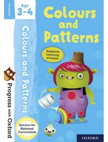PROGRESS WITH OXFORD: COLOURS AND PATTERNS AGE 3 4 WORKBOOK (ISBN:9780192765482)