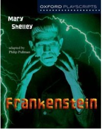 OXFORD PLAYSCRIPTS: FRANKENSTEIN (ISBN: 9780198314981)
