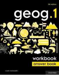 GEOG.1 5TH EDITION WORKBOOK ANSWER BOOK (OXFORD EDUCATION)(ISBN: 9780198446071)