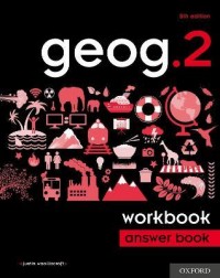 GEOG.2 WORKBOOK ANSWER BOOK (OXFORD EDUCATION)(ISBN: 9780198489870) GEOG.2 WORKBOOK ANSWER BOOK (OXFORD EDUCATION)(ISBN: 9780198489870)