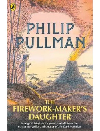 '''THE FIREWORK MAKER'S DAUGHTER'' BY PHILLIP PULLMAN (ISBN:9780241326336)