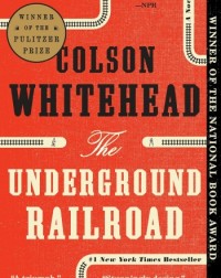 THE UNDERGROUND RAILROAD (ISBN: 9780345804327) THE UNDERGROUND RAILROAD (ISBN: 9780345804327)