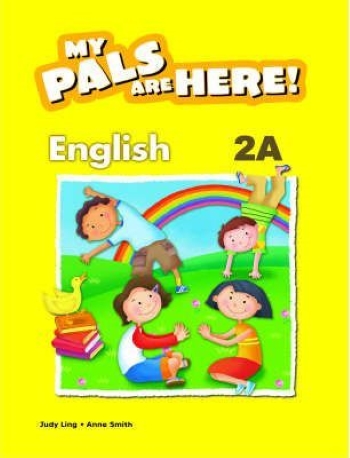 MY PALS ARE HERE ! ENGLISH TEXTBOOK 2A BRITISH (ISBN: 9780462008691)