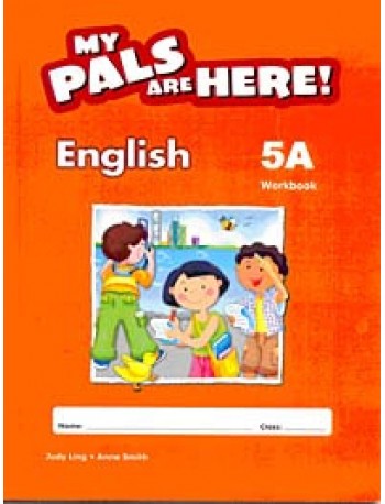 MY PALS ARE HERE ! ENGLISH WORKBOOK 5A BRITISH (ISBN: 9780462008783)