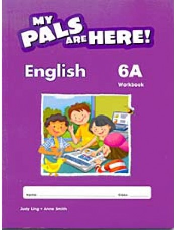 MY PALS ARE HERE ! ENGLISH WORKBOOK 6A BRITISH (ISBN: 9780462008790)