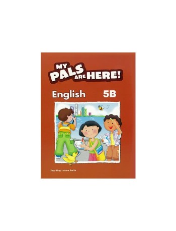 MY PALS ARE HERE ! ENGLISH TEXTBOOK 5B BRITISH(ISBN: 9780462008967)