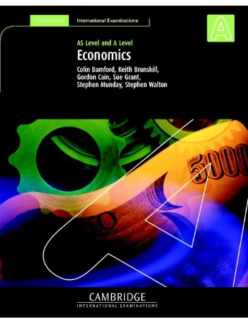 ECONOMICS: AS AND A LEVEL (ISBN: 9780521007818)
