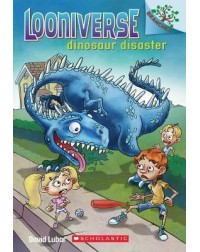 LOONIVERSE #3: DINOSAUR DISASTER(ISBN: 9780545496063)
