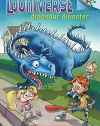 LOONIVERSE #3: DINOSAUR DISASTER(ISBN: 9780545496063)