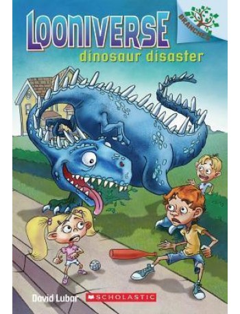 LOONIVERSE #3: DINOSAUR DISASTER(ISBN: 9780545496063)