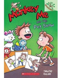 MONKEY ME#2: MONKEY ME AND THE PET SHOW(ISBN: 9780545559805)