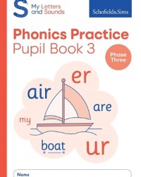 MY LETTERS AND SOUNDS PHONICS PRACTICE PUPIL BOOK 3 (ISBN: 9780721716640) MY LETTERS AND SOUNDS PHONICS PRACTICE PUPIL BOOK 3 (ISBN: 9780721716640)