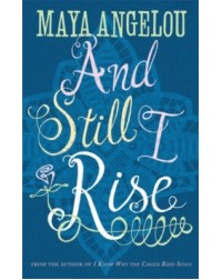 AND STILL I RISE (ISBN: 9780860687573) AND STILL I RISE (ISBN: 9780860687573)