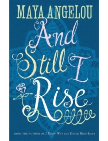 AND STILL I RISE (ISBN: 9780860687573)