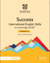 SUCCESS INTERNATIONAL ENGLISH SKILLS FOR IGCSE FIFTH EDITION WORKBOOK (ISBN: 9781009122665) SUCCESS INTERNATIONAL ENGLISH SKILLS FOR IGCSE FIFTH EDITION WORKBOOK (ISBN: 9781009122665)