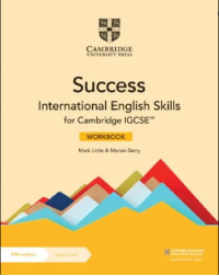 SUCCESS INTERNATIONAL ENGLISH SKILLS FOR IGCSE FIFTH EDITION WORKBOOK (ISBN: 9781009122665) SUCCESS INTERNATIONAL ENGLISH SKILLS FOR IGCSE FIFTH EDITION WORKBOOK (ISBN: 9781009122665)